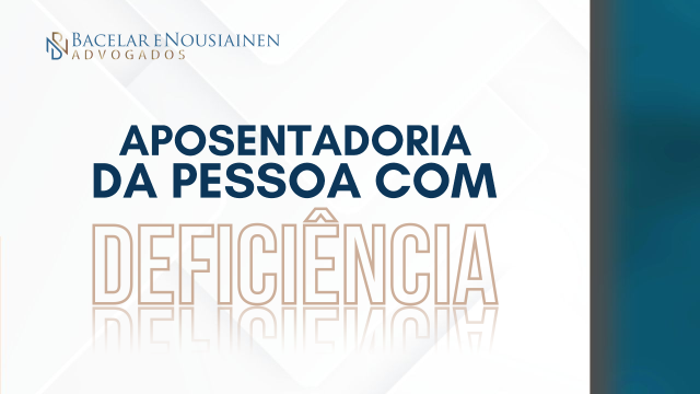 Aposentadoria da pessoa com deficiência